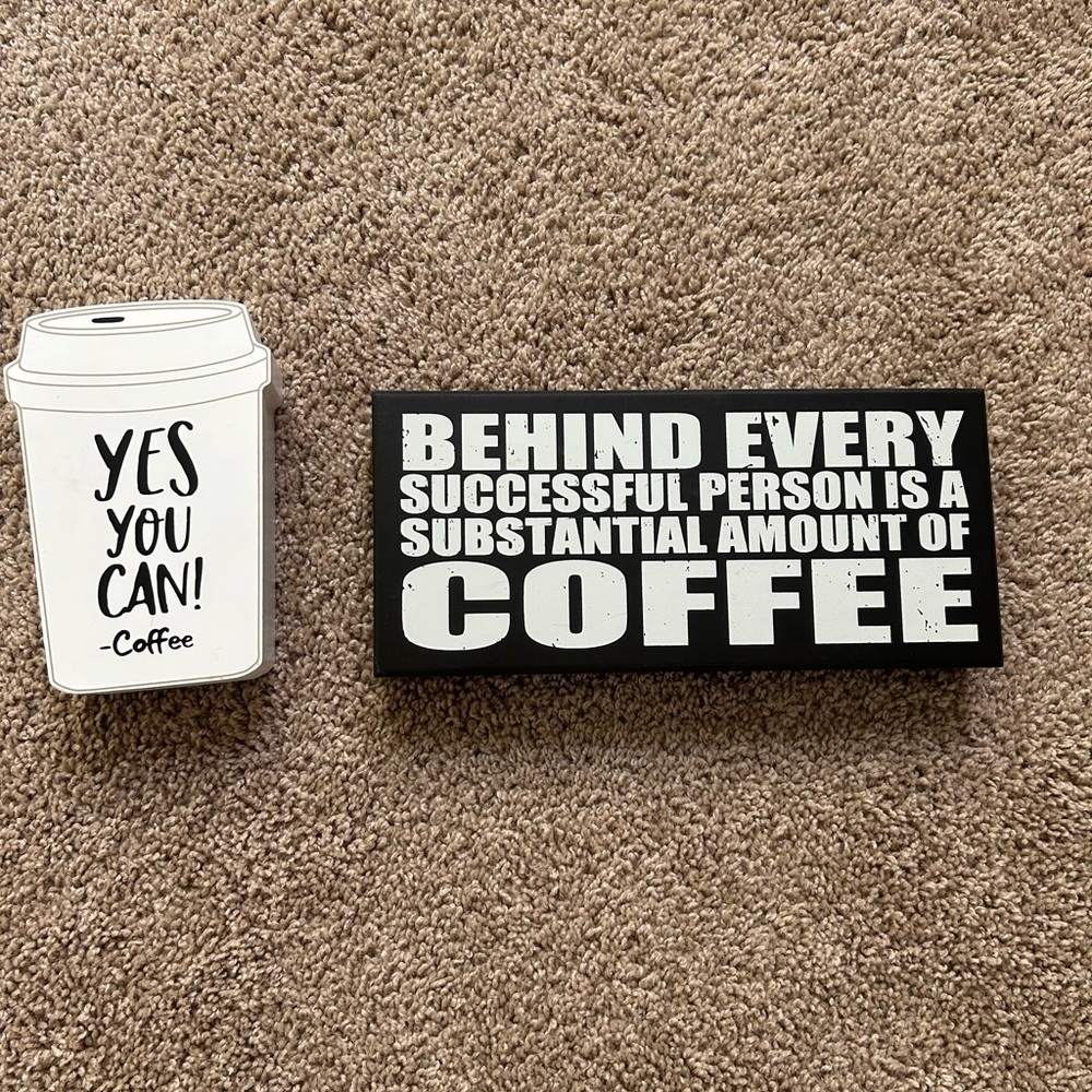 Motivational Coffee Sign Set